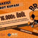 Ödüllü Boğaziçi Üniversitesi Boğaziçi Robot Kupası başlıyor!