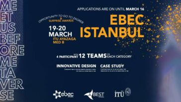 Avrupa'nın en iyi mühendisini arıyor İTÜ - BEST İstanbul EBEC 2022 Başlıyor!