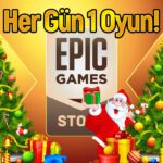 Epic Games Store'dan bir Noel sürprizi!  25 oyun ücretsiz
